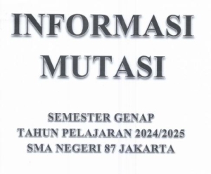 Informasi Mutasi Semester Genap Peserta Didik Tahun Pelajaran 2024/2025